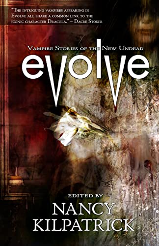 Beispielbild fr Evolve : Vampire Stories of the New Undead zum Verkauf von Better World Books