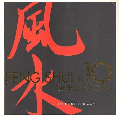 Stock image for Feng Shui in 10 Simple Lessons for sale by Better World Books: West