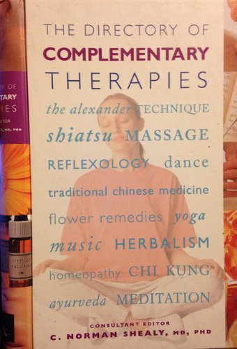 Stock image for The Directory of Complimentary Therapies for sale by Martin Nevers- used & rare books