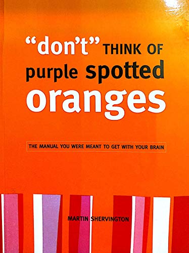 9781894067324: don't Think Of purple spotted Oranges