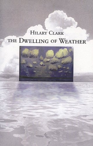 Stock image for The Dwelling of Weather for sale by ! Turtle Creek Books  !