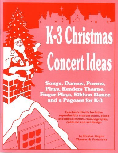 Stock image for K-3 Christmas Concert Ideas for sale by ThriftBooks-Atlanta