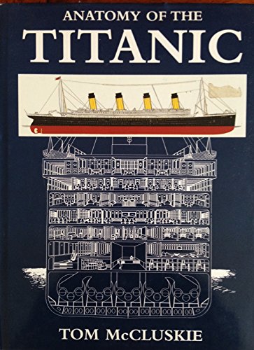 Beispielbild fr Anatomy of the Titanic zum Verkauf von ThriftBooks-Dallas
