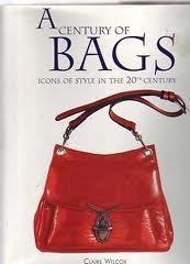 A Century of Bags Icons of Style in the 20Th Century