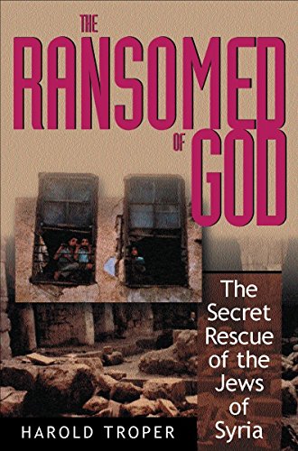 9781894121187: The Ransomed of God: The Secret Rescue of the Jews of Syria