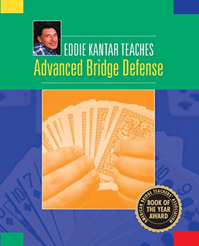 Stock image for Eddie Kantar Teaches Advanced Bridge Defense for sale by HPB-Diamond