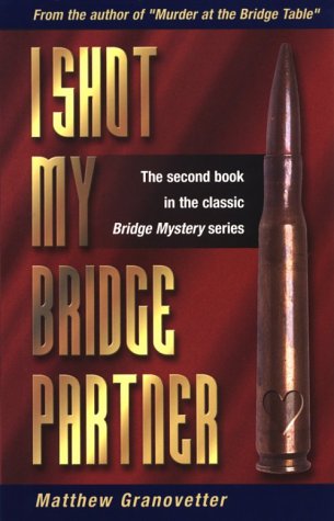 Imagen de archivo de I Shot My Bridge Partner a la venta por Wonder Book