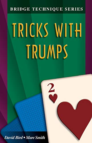 9781894154185: Bridge Technique 2: Tricks with Trumps (Bridge technique series)