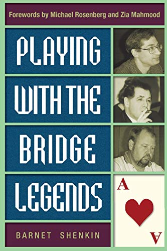 Stock image for Playing with the Bridge Legends (Paperback or Softback) for sale by BargainBookStores