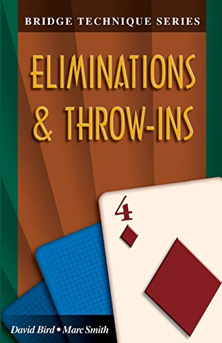 Imagen de archivo de Bridge Technique 4: Eliminations & Throw-Ins a la venta por ThriftBooks-Dallas