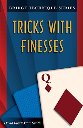 Beispielbild fr Tricks With Finesses (The Bridge Technique Series) zum Verkauf von Robinson Street Books, IOBA