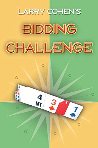 Beispielbild fr Larry Cohen's Bidding Challenge zum Verkauf von Better World Books