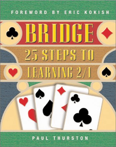 Imagen de archivo de Bridge: 25 Steps to learning 2/1 a la venta por SecondSale