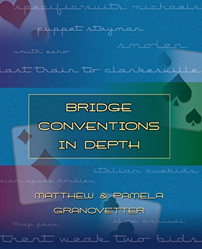 Beispielbild fr Bridge Conventions in Depth zum Verkauf von Better World Books