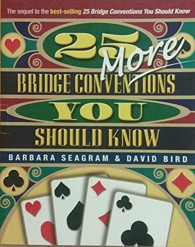 Beispielbild fr 25 More Bridge Conventions You Should Know zum Verkauf von SecondSale