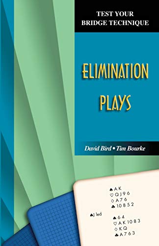 Stock image for Test Your Bridge Technique: Elimination Plays for sale by ThriftBooks-Atlanta
