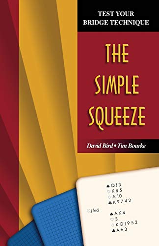 Imagen de archivo de Test Your Bridge Technique: The Simple Squeeze a la venta por ThriftBooks-Atlanta