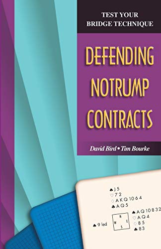 Stock image for Test Your Bridge Technique: Defending Notrump Contracts for sale by ThriftBooks-Dallas