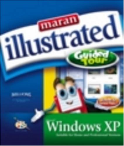 Imagen de archivo de Maran Illustrated Windows XP Guided Tour a la venta por Goldstone Books