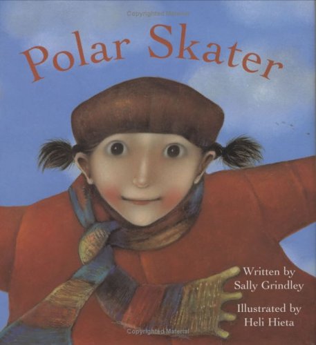 Polar Skater (9781894222884) by Grindley, Sally