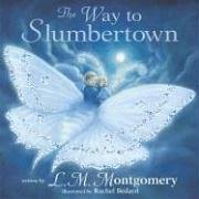 9781894222983: The Way to Slumbertown (Read Me A Poem)