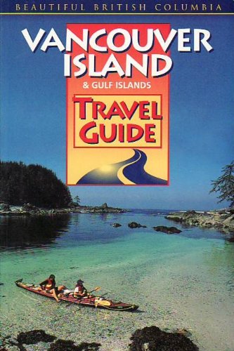 Stock image for Vancouver Island & Gulf Islands Travel Guide for sale by ThriftBooks-Atlanta