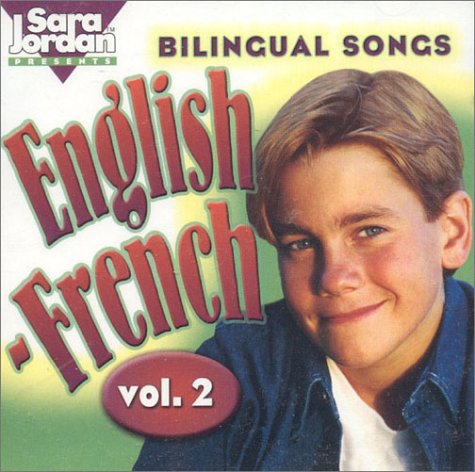 9781894262798: Bilingual Songs: English-French CD: Volume 2