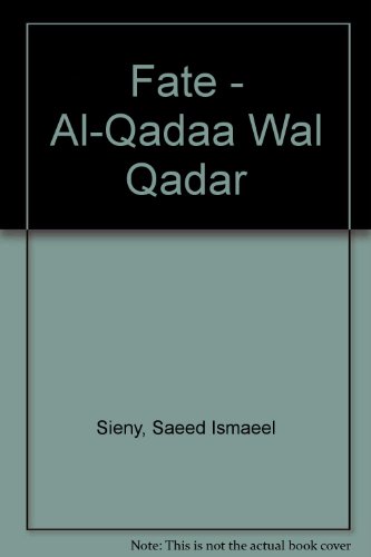 Fate - Al-Qadaa Wal Qadar