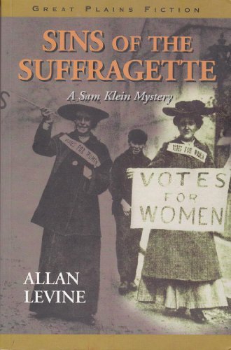 Stock image for Sins of the Suffragette: A Sam Klein Mystery for sale by Books From California