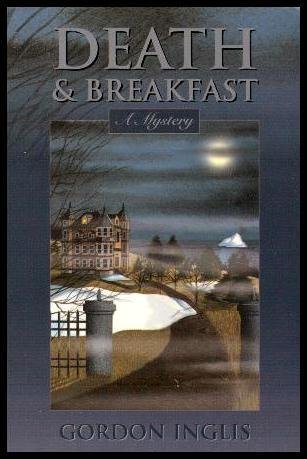 Beispielbild fr Death and Breakfast : A Mystery zum Verkauf von Daedalus Books