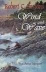 Beispielbild fr Wind & Wave zum Verkauf von Ridge Road Sight And Sound