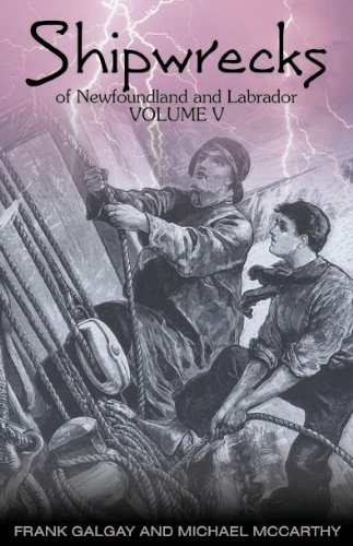 Imagen de archivo de Shipwrecks of Newfoundland and Labrador: Volume V a la venta por ThriftBooks-Dallas