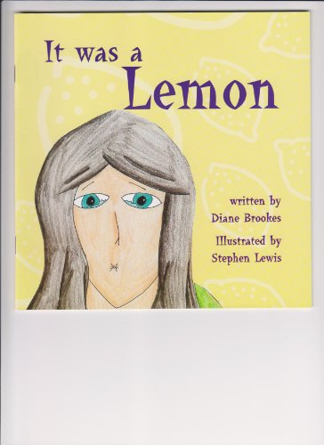 It Was a Lemon (9781894303033) by Brookes, Diane