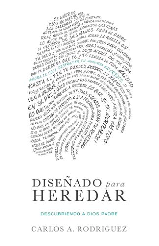Stock image for Disenado para Heredar: Descubriendo a Dios Padre (Designed For Inheritance Spanish Edition): A Discovery Of Sonship for sale by SecondSale