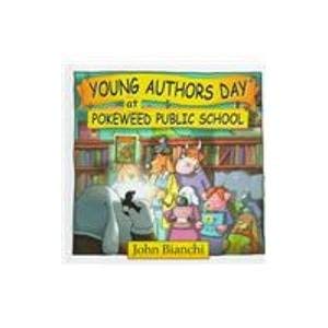 Beispielbild fr Young Authors Day at Pokeweed Public School zum Verkauf von Aamstar Bookshop / Hooked On Books
