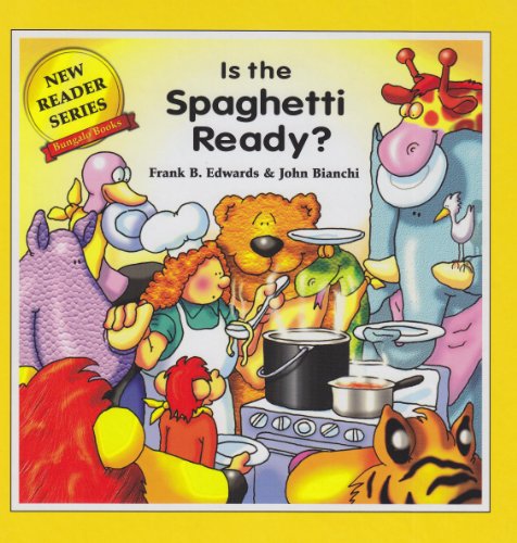 9781894323352: Is the Spaghetti Ready?