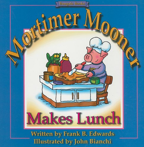 Beispielbild fr Mortimer Mooner Makes Lunch zum Verkauf von ThriftBooks-Dallas