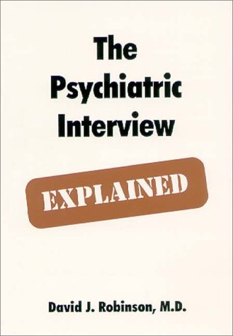 Stock image for The Psychiatric Interview Explained for sale by Books Puddle