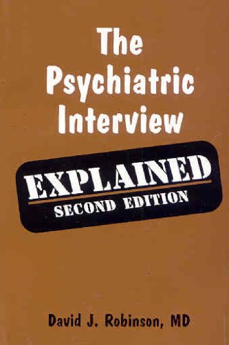 Psychiatric Interview Explained (9781894328289) by Robinson, David J