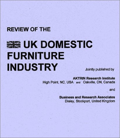 Beispielbild fr Review of the UK Domestic Furniture Industry zum Verkauf von Revaluation Books