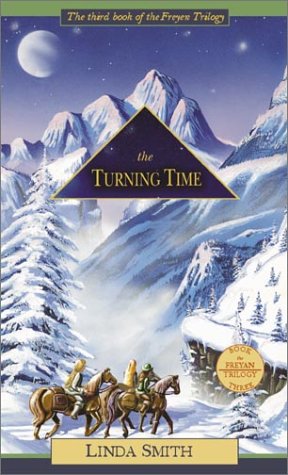 The Turning Time (Freyen Trilogy) (9781894345262) by Smith, Linda