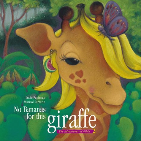 Beispielbild fr No Bananas for This Giraffe zum Verkauf von Wally's Books