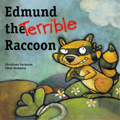 Stock image for Edmund the Terrible Raccoon for sale by Wally's Books