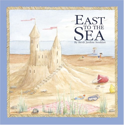 Stock image for East to the Sea for sale by Wonder Book