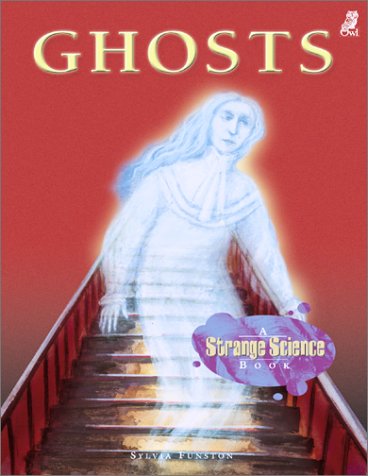 Beispielbild fr Ghosts: A Strange Science Book zum Verkauf von SecondSale