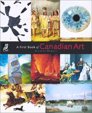 A First Book of Canadian Art (Wow Canada!)