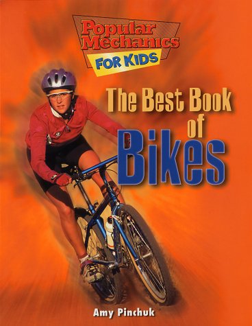 9781894379434: The Best Book of Bikes (Popular Mechanics for Kids)