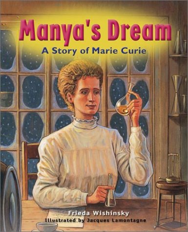 Beispielbild fr Manya's Dream: A Story of Marie Curie zum Verkauf von WorldofBooks