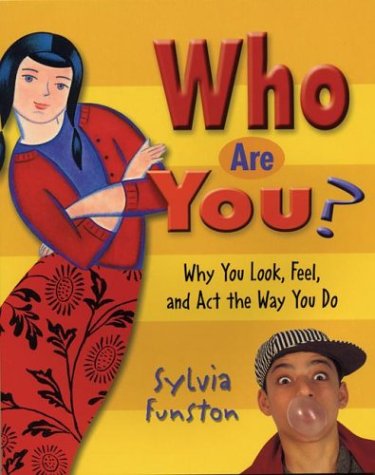 Stock image for Who Are You?: Why You Look, Feel, and Act the Way You Do for sale by Half Price Books Inc.