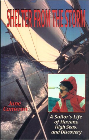 9781894384216: Shelter from the Storm: A Sailor's Life of Havens, High Seas, and Discover